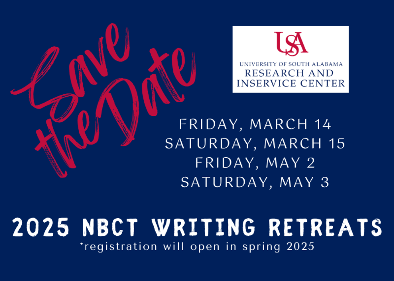 Save the Date for 2025 NBCT Writing Retreat; March 14th & 15th and May 2nd & 3rd; Registration will open in Spring 2025